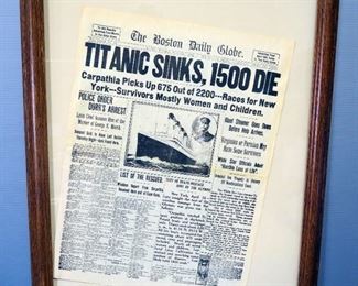 Titanic Sinks Newspaper From The Boston Daily Globe April 16, 1912, Possibly Reprint, Framed Under Glass, 25.5" Wide x 31.5" High