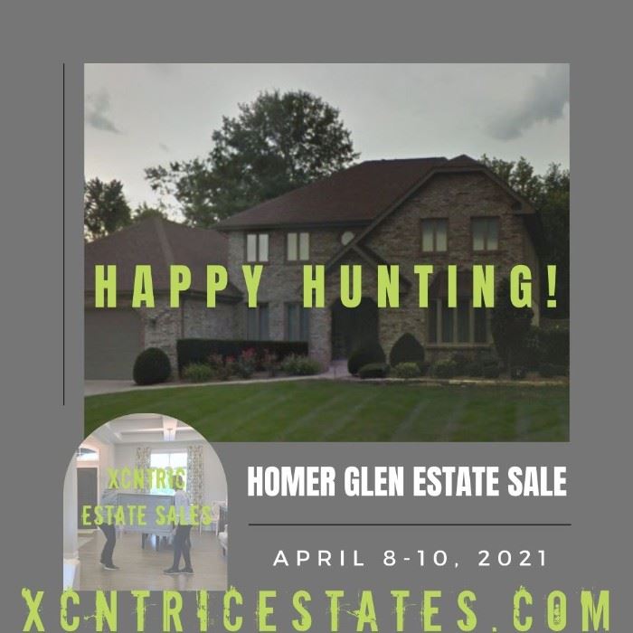 Xcntric Estate Sales : Homer Glen Estate Sale April 8-10, 2021