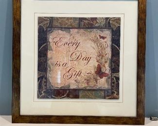 "Every Day is a Gift" sign