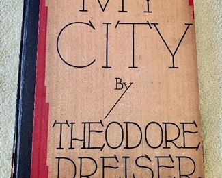 $125 - SIGNED “My City” by Theodore Dreiser; signed by the author and numbered 274/275