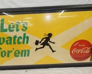 64X30 FRAMED COKE WATCH FOR'EM SIGN