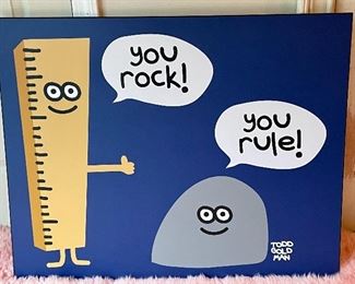 Item 100:  Todd Goldman "You rock! You rule!" - 34.75" x 27.75":  $75