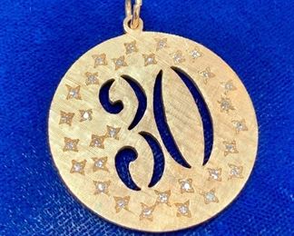 $650. 14K Gold "30" pendant. 10.5 g, 30 small diamond stones. 