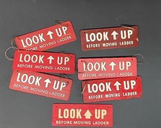 Vintage industrial 'Look Up' signs that would hang on workplace ladders    (Photos by BC of Capitol Sales Services ) ...To Register and To Bid go to https://capitolsalesservices.hibid.com..
