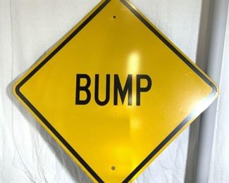 BUMP Metal Street Sign Road Sign
