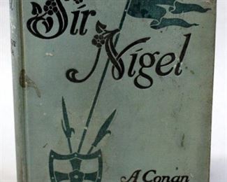 Sir Nigel By Sir Arthur Conan Doyle, 1906, 1st Edition, 1st Printing, Illustrated
