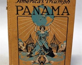 Americas Triumph At Panama, 1913, 1st Edition, Illustrated