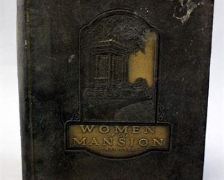 Women Of The Mansion: Missouri, 1821-1936 By E G Park And K S Morrow, 1936, 1st Edition, Missouri History