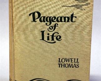 Pageant Of Life By Lowell Thomas, Signed, 1941, 1st Edition