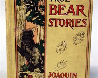 True Bear Stories By Joaquin Miller, 1900, Illustrated, Bear Hunting