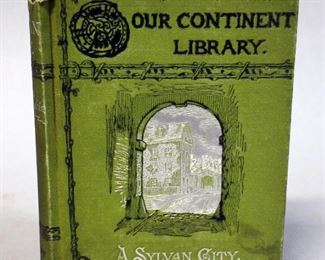 A Sylvan City, 1883, 1st Edition, Illustrated With Engravings