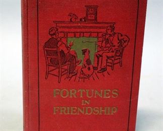 Fortunes In Friendship by Barton Rees Pogue,Signed And Inscribed, 1926, 1st Edition, Illustrated
