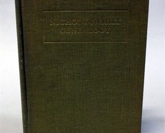 Nichols Genealogy, Ancestry And Descendants, Circa 1923, 1st Edition, Illustrated