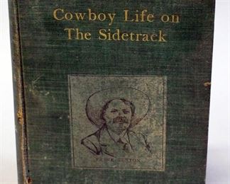 Cowboy Life On The Sidetrack By Frank Benton, 1903, Local Missouri History