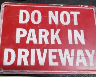 No Parking in Driveway Sign 