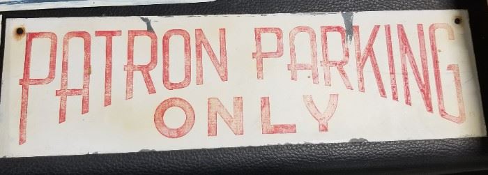 Vintage Patron Parking Only Sign 