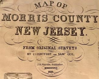 Spectacular! Original & Authentic J. B. Shields 1853 Morris County New Jersey Historic Wall Map.
(Detail Showing From Original Surveys By J. Lightfoot and Sam L Geil)