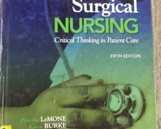 Books - 2 Nursing Hardback Medical-Surgical Critical Thinking in Client Care Fourth & Fifth Edition By LeMone/Burke