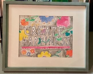 Item 455:  Framed Original Watercolor "Create Happiness": $45