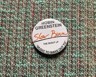 Robin Greenstein Slow Burn Promo Button (Album)