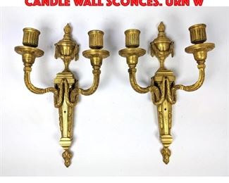 Lot 432 Pr Brass French Empire style Candle Wall Sconces. Urn w