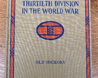 World War One Thirtieth Division History books from the 1936; this is a very scarce World War 1 history