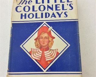 The Little Colonel's Holidays by Annie Fellows Johnston. 