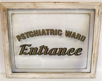 2056 - Psychiatric Ward Entrance framed glass sign 19 x 23
