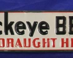 240 - Buckeye Beer metal sign 2 3/4 x 13 1/2
