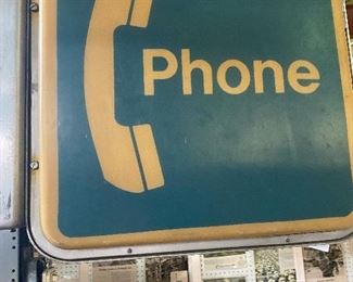 Double sided Public Pay Phone Sign ..............To Register and To Bid go to https://capitolsalesservices.hibid.com..