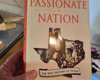 Passionate Nation Epic Story of Texas  James Haley