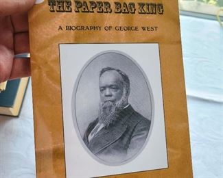 The Paper Bag King A Biography of George West