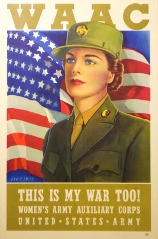 129	Dan V. Smith WAAC WWII Poster	Dan V. Smith (American, 20th century). WAAC (Women's Army Auxiliary Corps) This is My War Too! World War II poster, circa 1943. Signed in the plate lower left Dan. V. Smith, with Recruiting Publicity Bureau, United States Army number P - 53---RPB---3 - 15- 43---50M in the lower right margin. 37 1/2" x 24 1/2"
