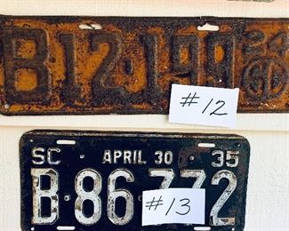 # 12- 1924 Lic plate.  $40
# 13- 1935 Lic plate $32