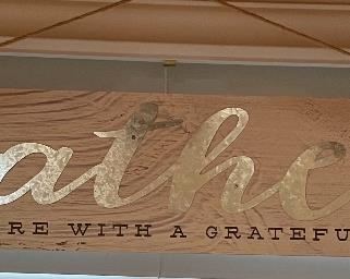 Sign "Gather Here with a Grateful Heart"