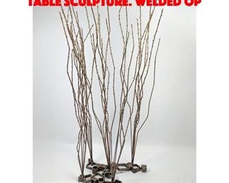 Lot 28 Brutalist Pussy Willow style Table Sculpture. Welded op