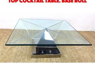 Lot 109 Chrome Pyramid Base Glass Top Cocktail Table. Base roll