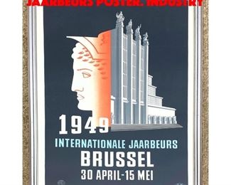 Lot 211 1949 BRUSSEL INTERNATIONALE JAARBEURS Poster. Industry 