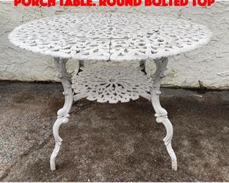 Lot 267 Fancy Cast Aluminum Patio Porch Table. Round bolted top