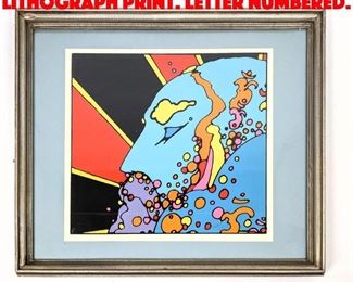 Lot 299 PETER MAX 72 Signed Lithograph Print. Letter numbered.