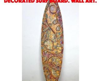 Lot 300 PETER NICOLAOU Artisan Decorated Surf Board. Wall Art. 
