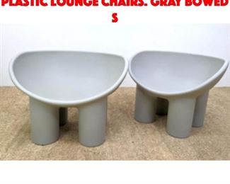 Lot 394 Pr Roly Poly Molded Plastic Lounge Chairs. Gray bowed s