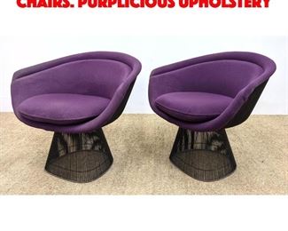 Lot 420 Pr WARREN PLATNER Lounge Chairs. Purplicious upholstery