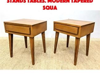 Lot 510 Pr CONANT BALL Night Stands Tables. Modern tapered squa