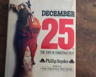 December 25: The Joys of Christmas Past. 