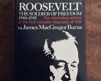 Roosevelt: The Soldier of Freedom 1940-1945 by James MacGregor Burns. 