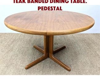 Lot 1216 SKOVBY Danish Modern Teak Banded Dining Table. Pedestal