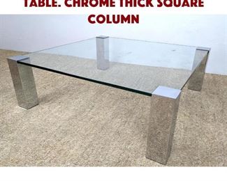 Lot 1280 Square Glass Cocktail Table. Chrome Thick Square Column
