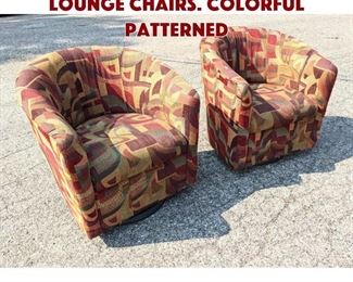 Lot 1420 Pr Swivel Barrel Back Lounge Chairs. Colorful Patterned