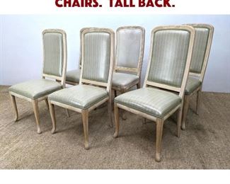 Lot 1478 Set of French Style Dining Chairs. Tall Back. 